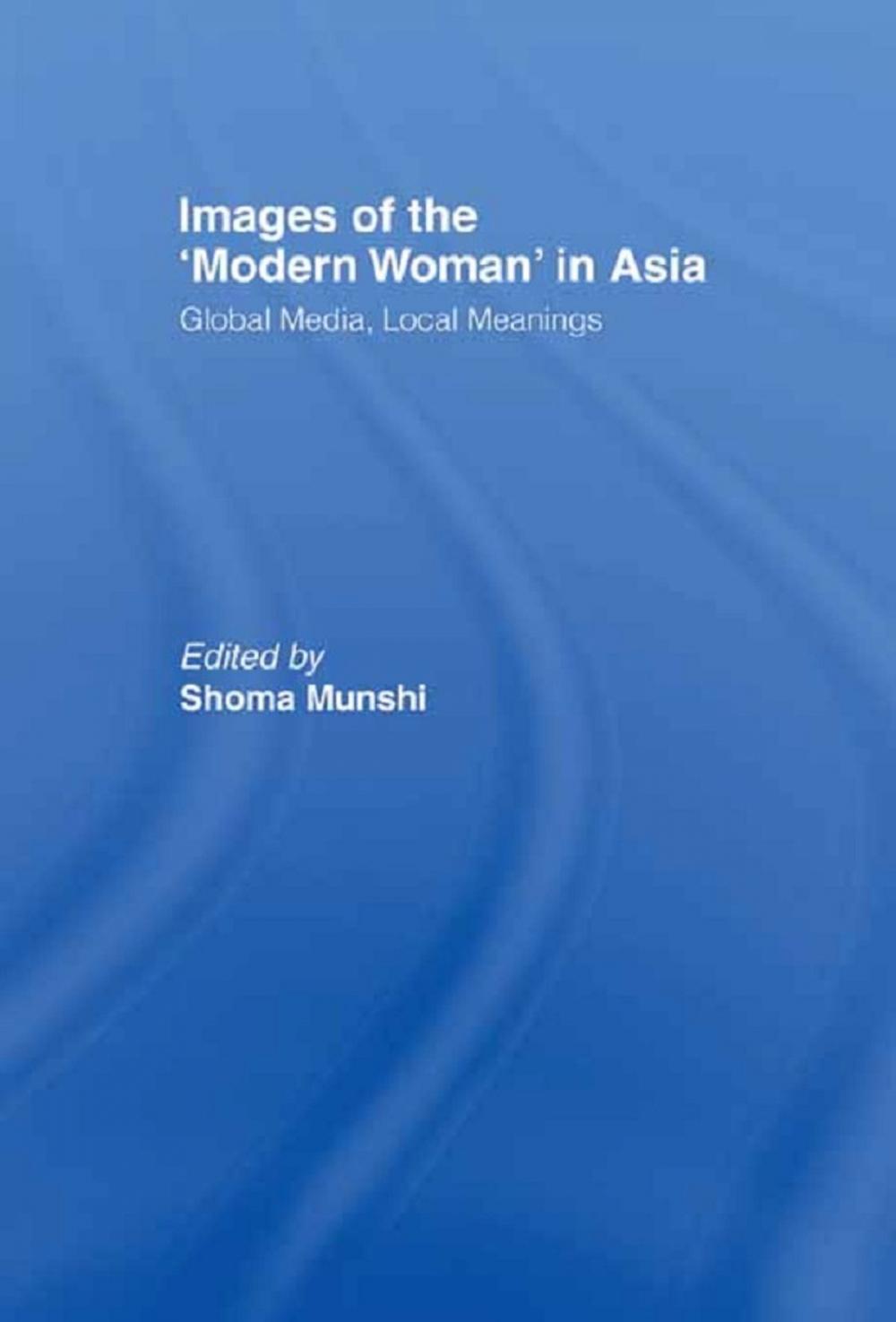 Big bigCover of Images of the Modern Woman in Asia