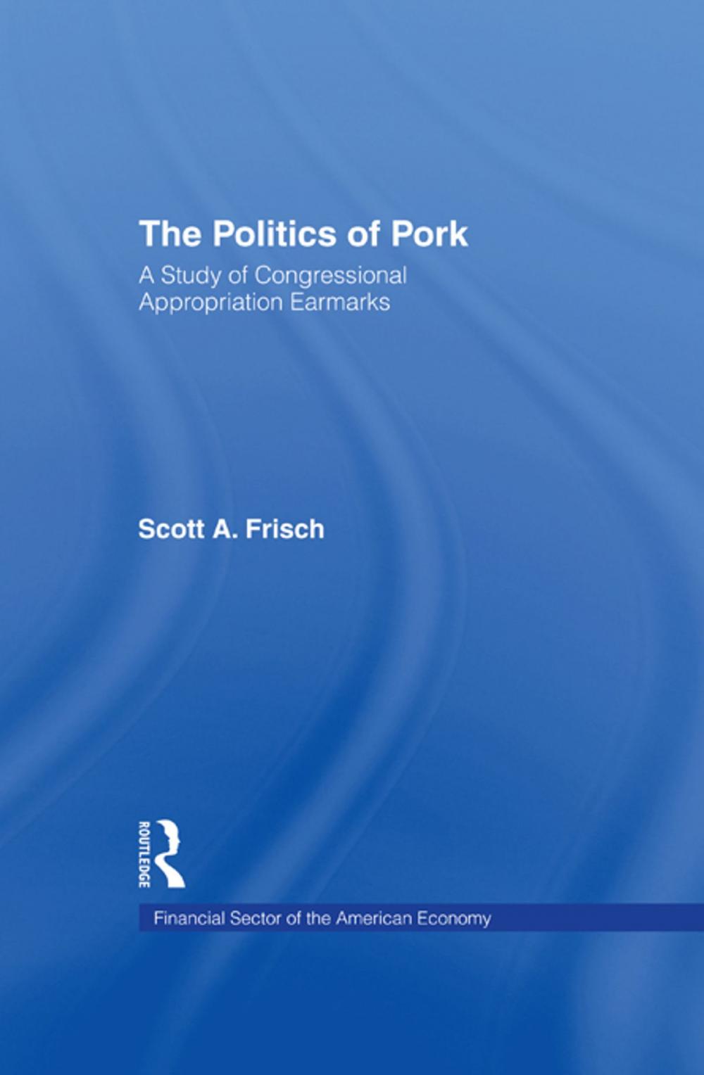 Big bigCover of The Politics of Pork
