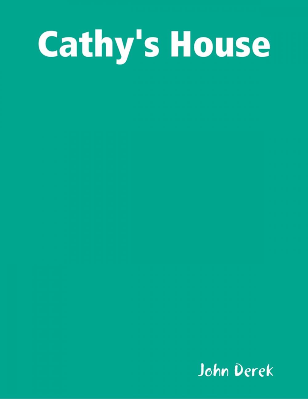 Big bigCover of Cathy's House