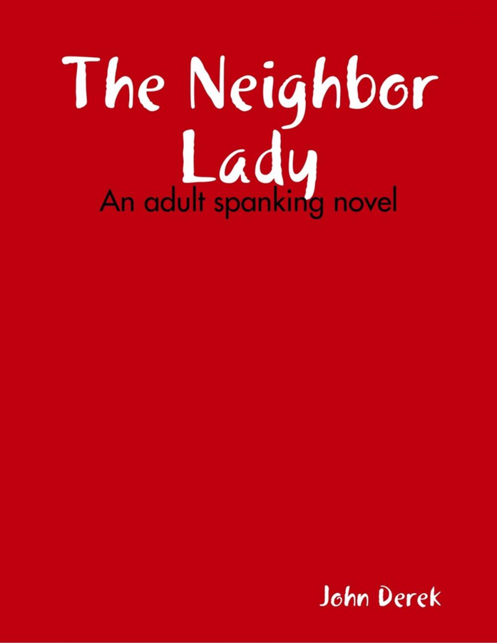 Big bigCover of The Neighbor Lady