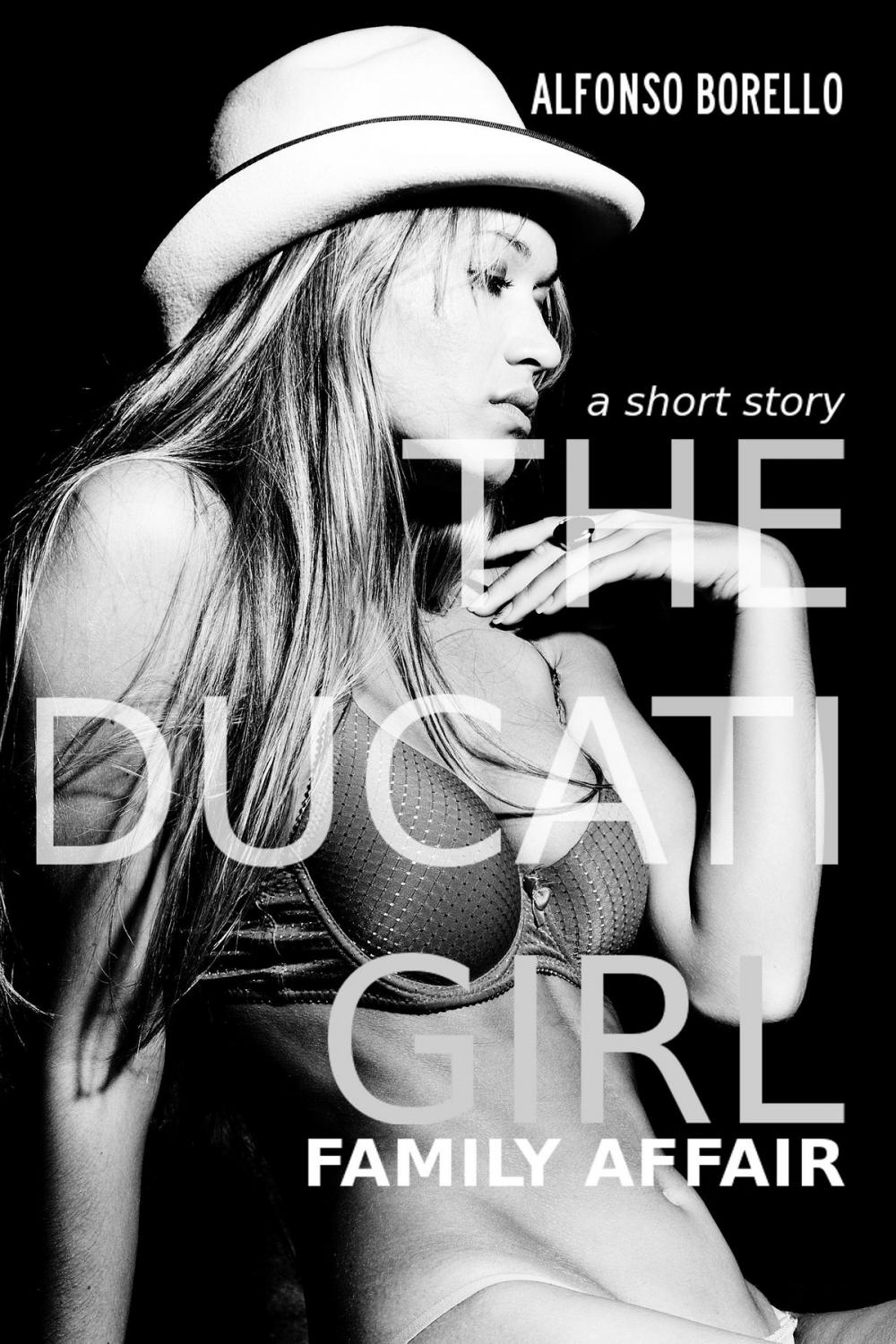 Big bigCover of The Ducati Girl: Family Affair
