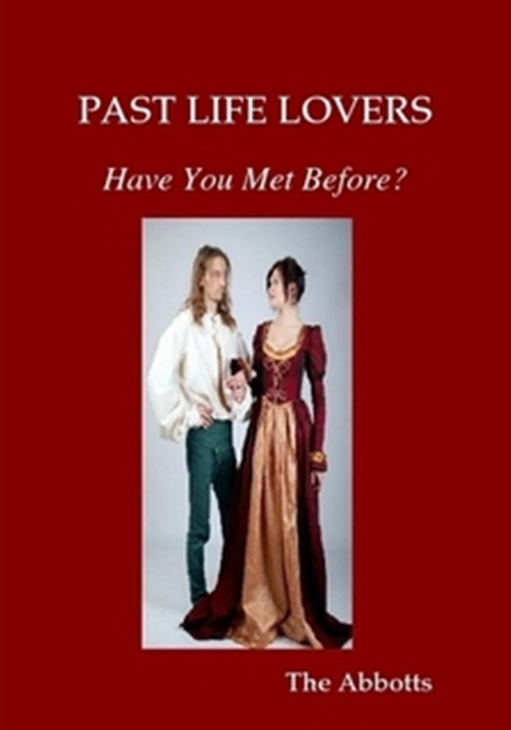 Big bigCover of Past Life Lovers: Have You Met Before?