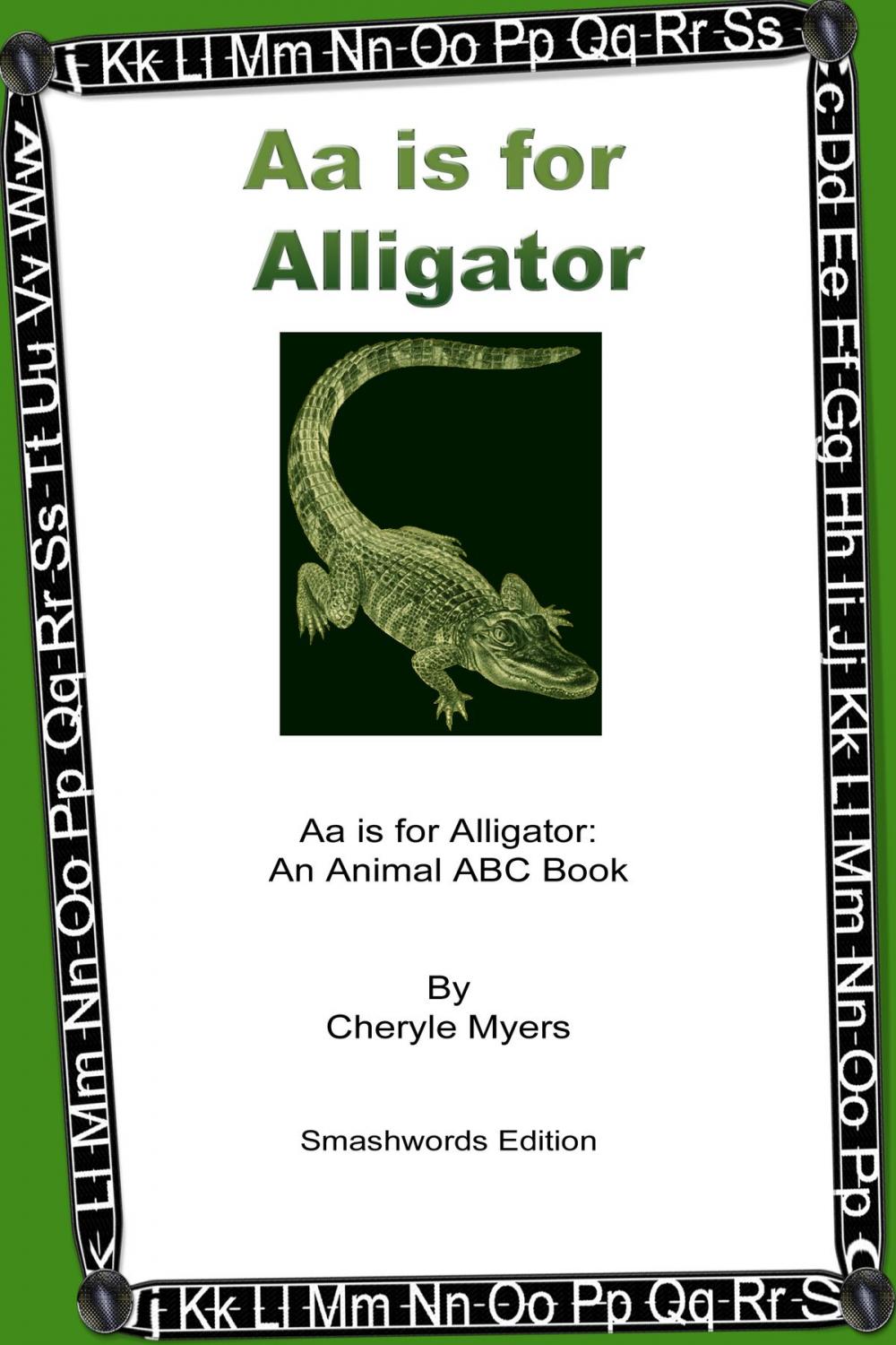 Big bigCover of Aa is for Alligator: An Animal ABC book