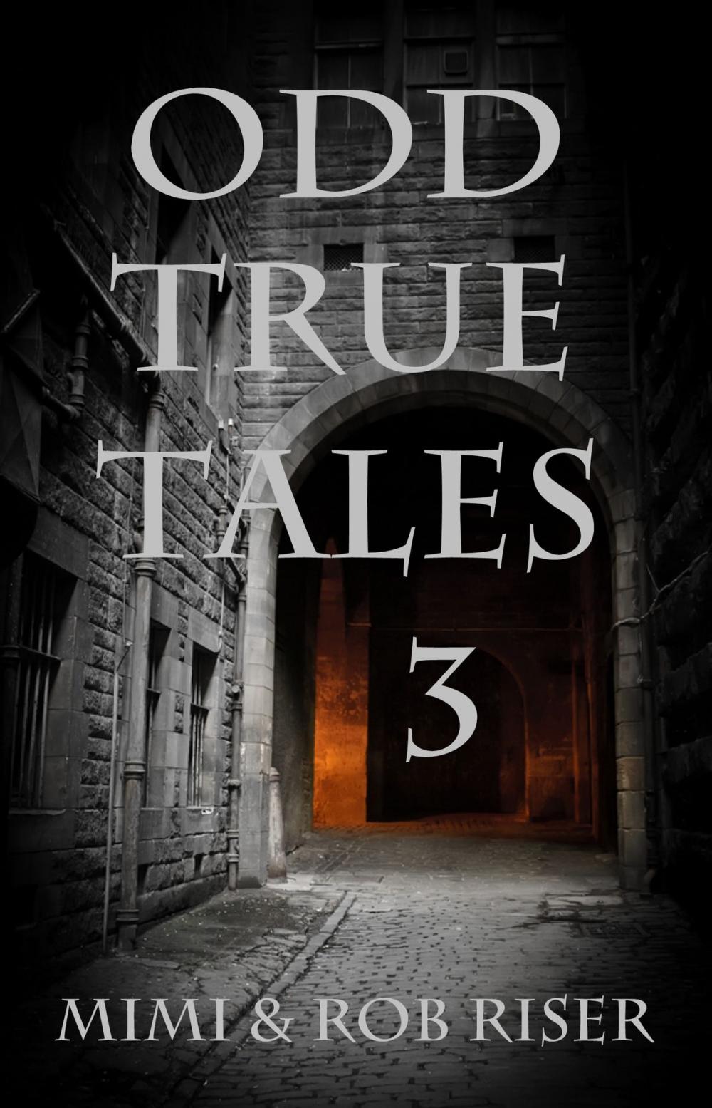 Big bigCover of Odd True Tales, Volume 3