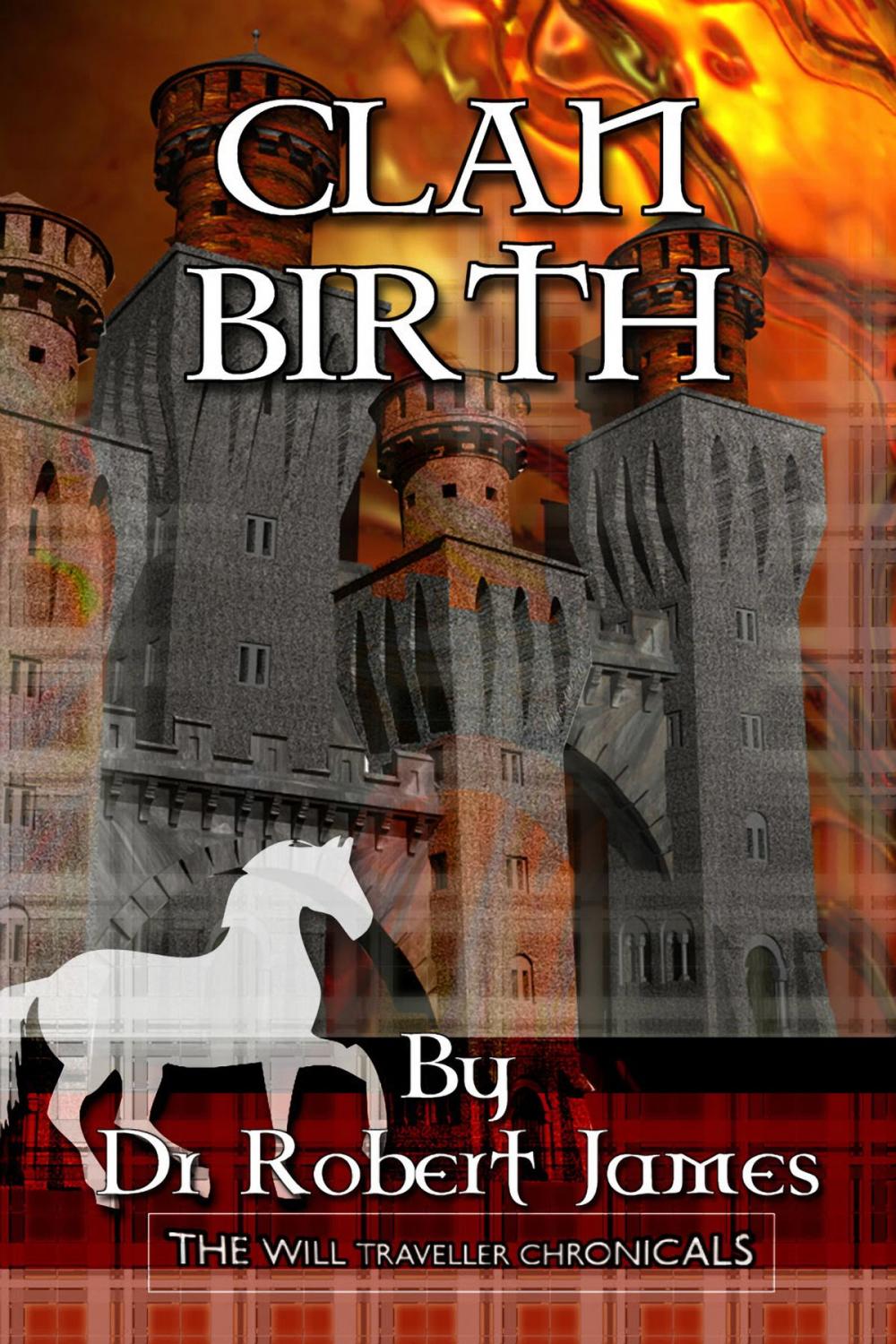 Big bigCover of Clan Birth: The Will Traveller Chronicals