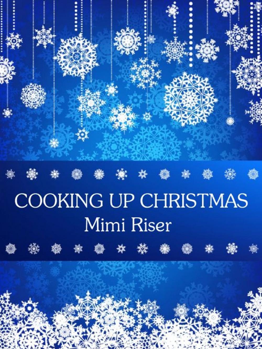 Big bigCover of Cooking Up Christmas