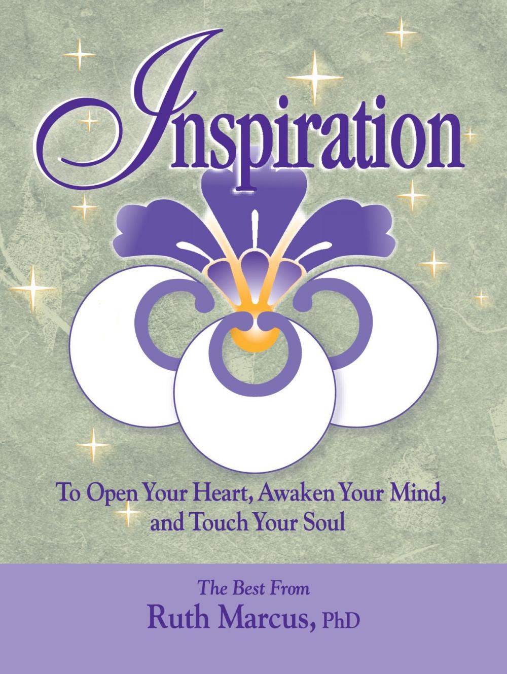 Big bigCover of Inspiration: To Open Your Heart, Awaken Your Mind, and Touch Your Soul