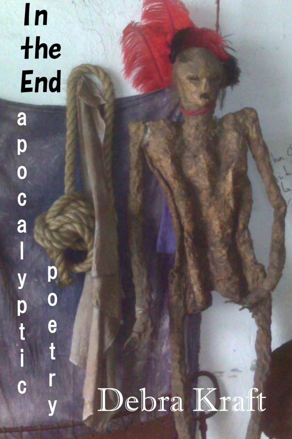 Big bigCover of In the End: Apocalyptic Poetry