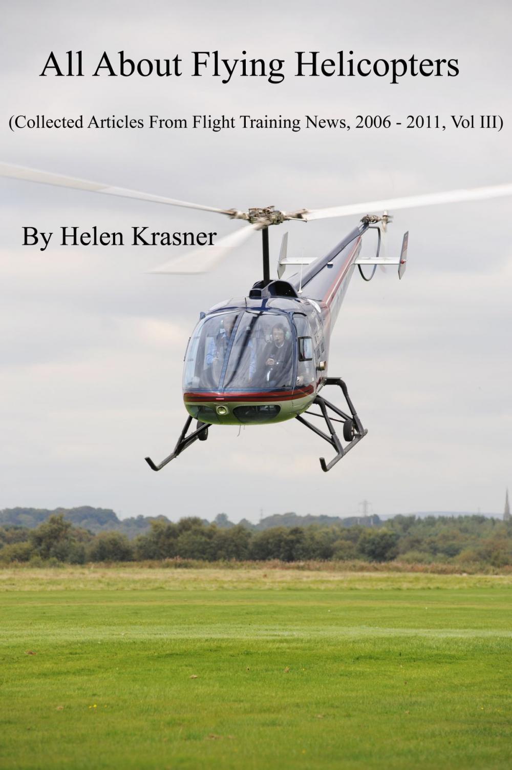 Big bigCover of All About Flying Helicopters