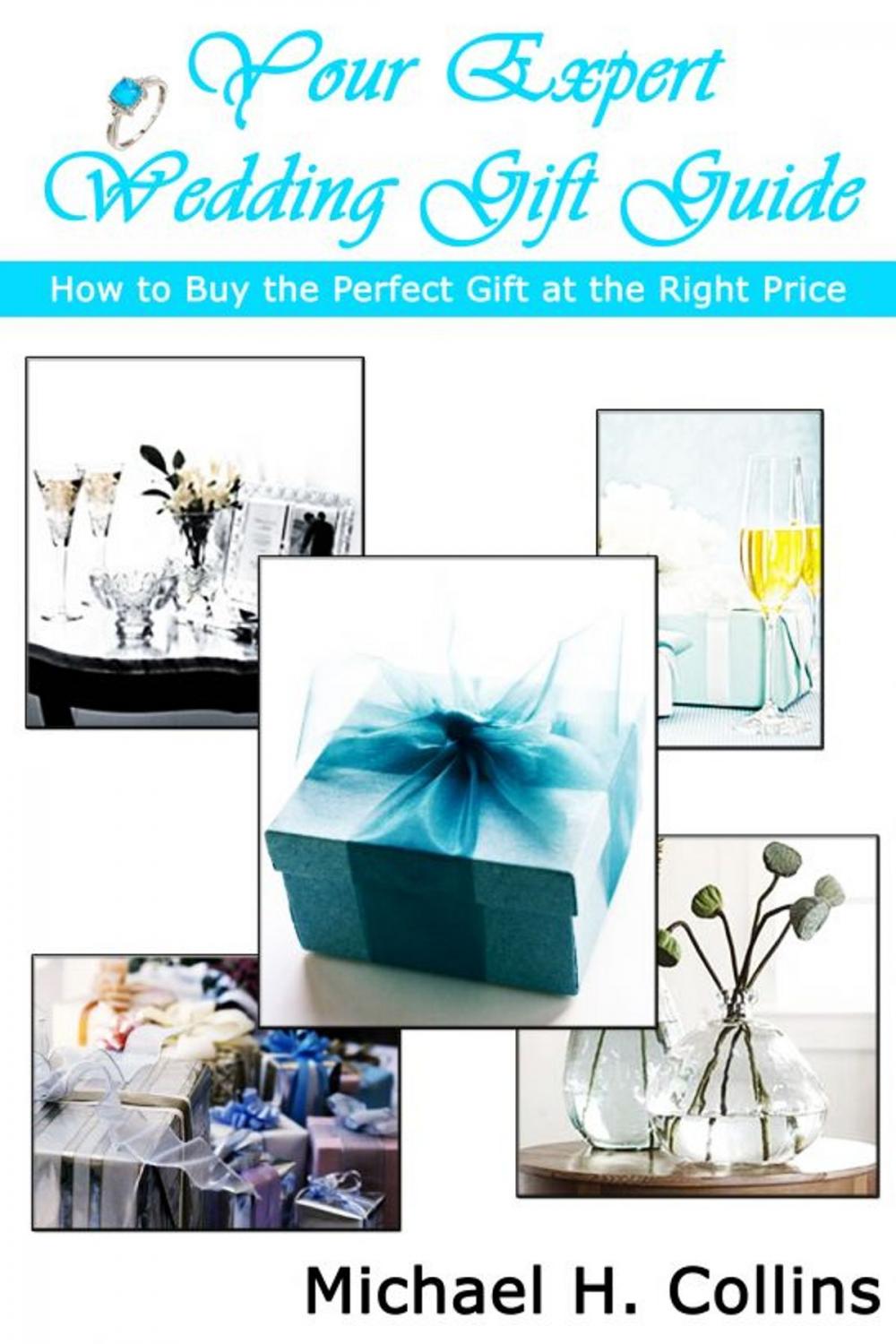 Big bigCover of Your Expert Wedding Gift Guide