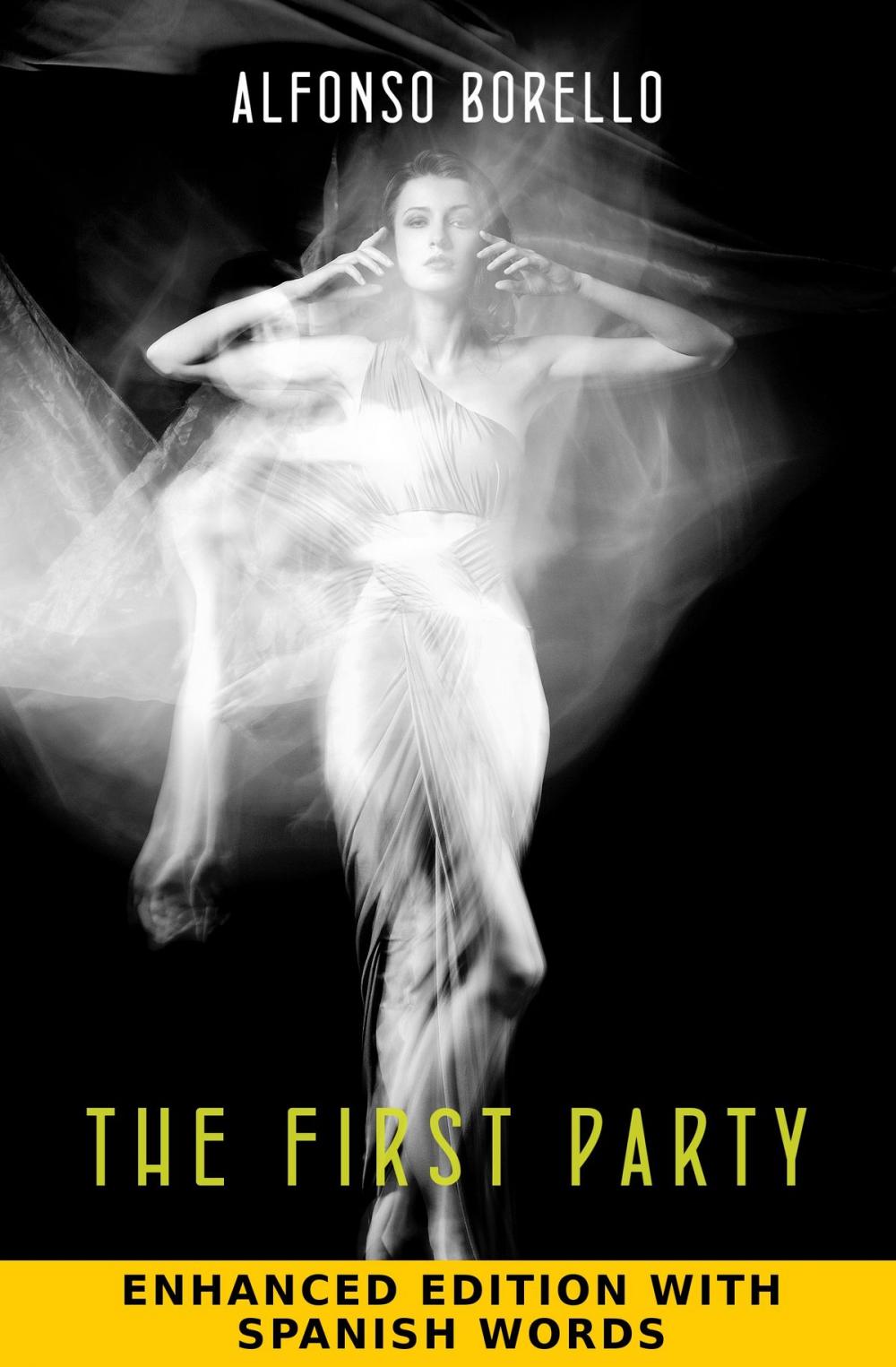 Big bigCover of English/Spanish: The First Party - Enhanced Edition
