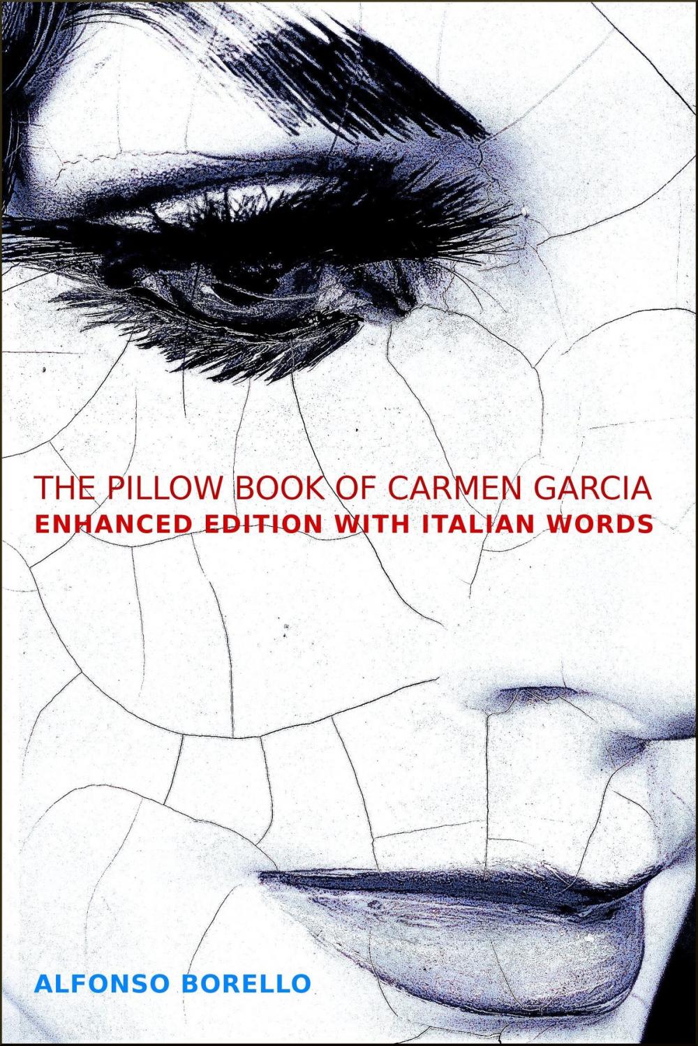 Big bigCover of English/Italian: The Pillow Book of Carmen Garcia - Enhanced Edition