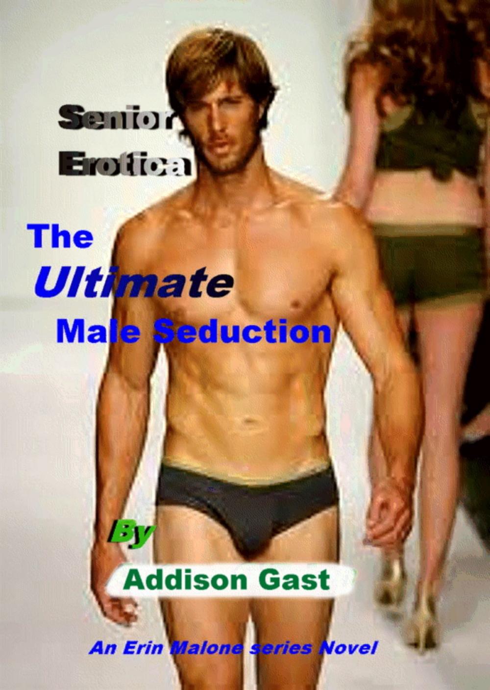 Big bigCover of Senior Erotica The Ultimate Male Seduction