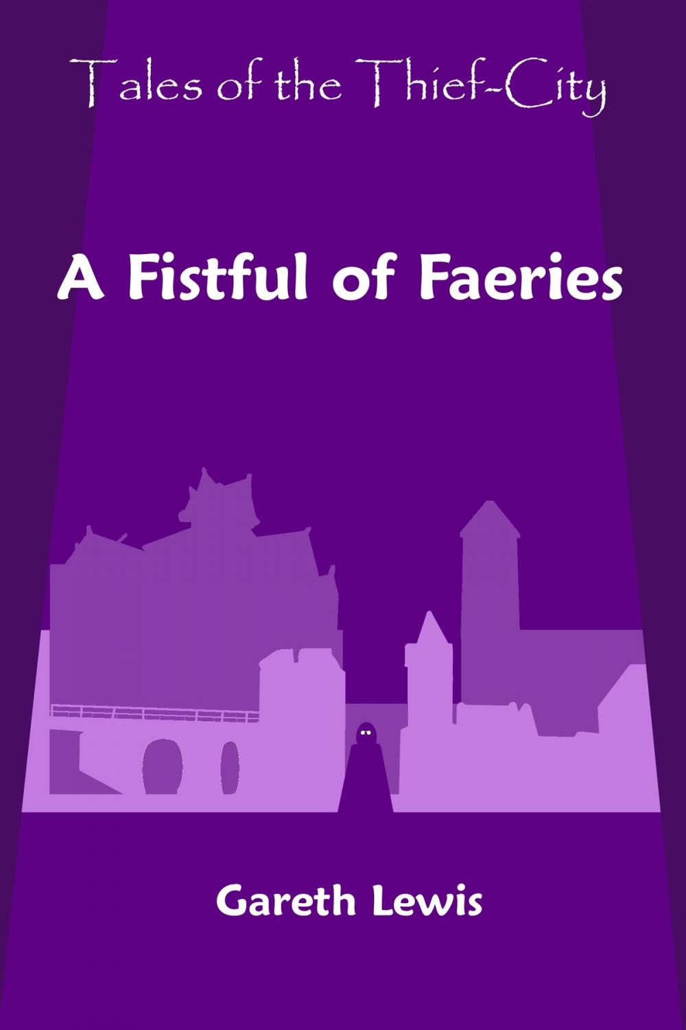 Big bigCover of A Fistful of Faeries (Tales of the Thief-City)