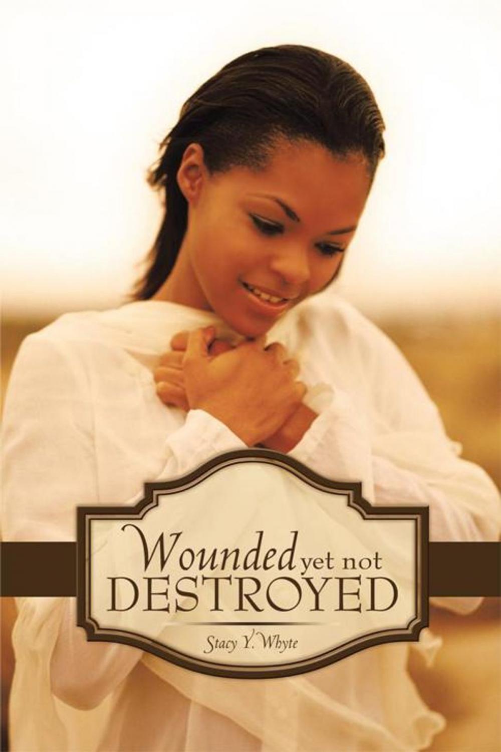 Big bigCover of Wounded yet Not Destroyed