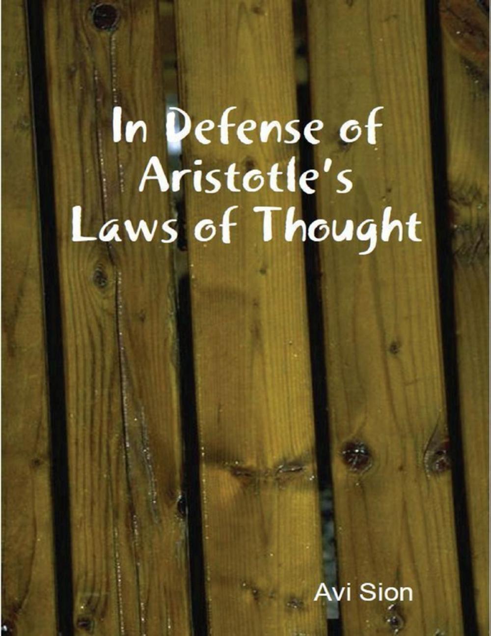 Big bigCover of In Defense of Aristotle's Laws of Thought