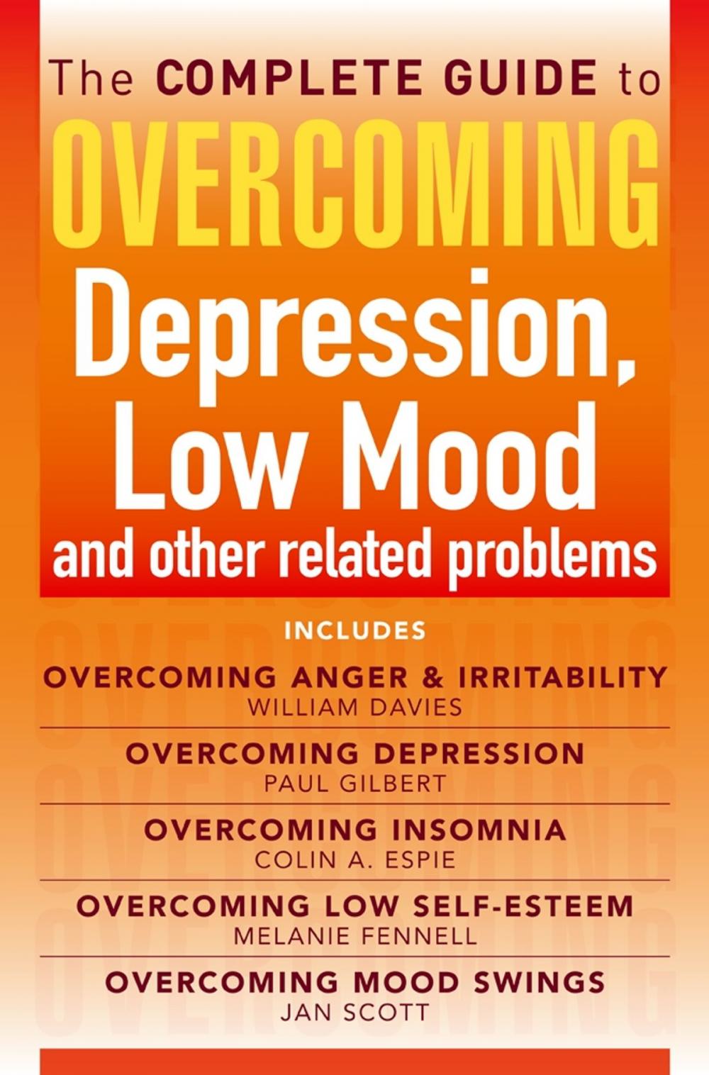 Big bigCover of The Complete Guide to Overcoming depression, low mood and other related problems (ebook bundle)