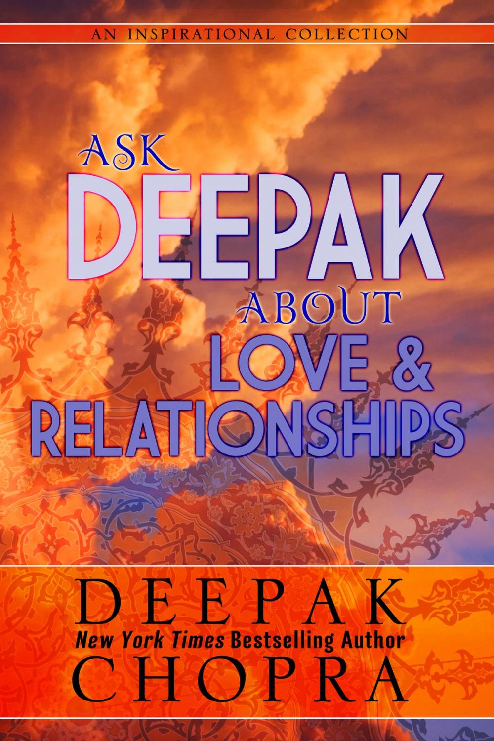 Big bigCover of Ask Deepak About Love and Relationships