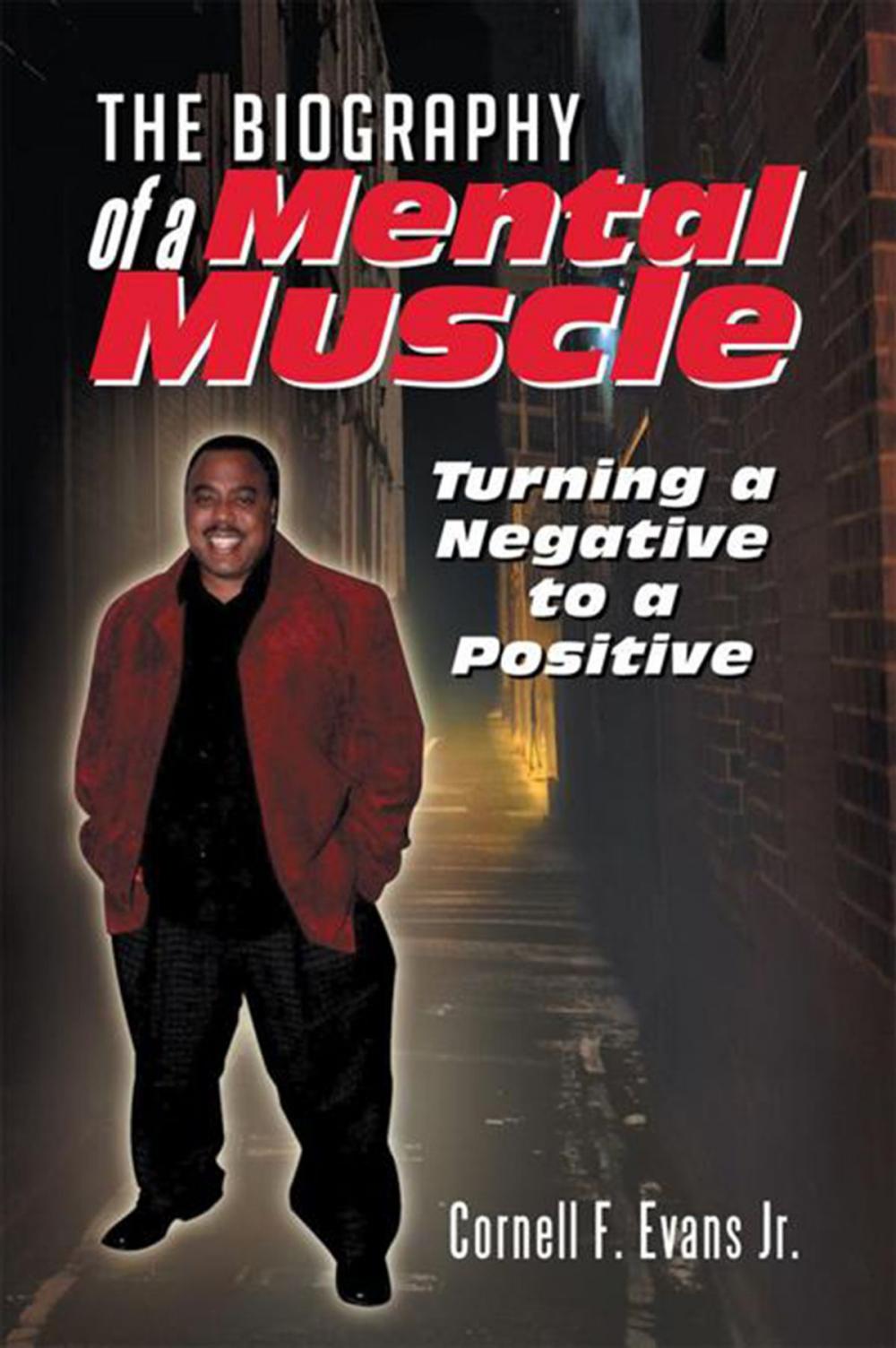 Big bigCover of The Biography of a Mental Muscle