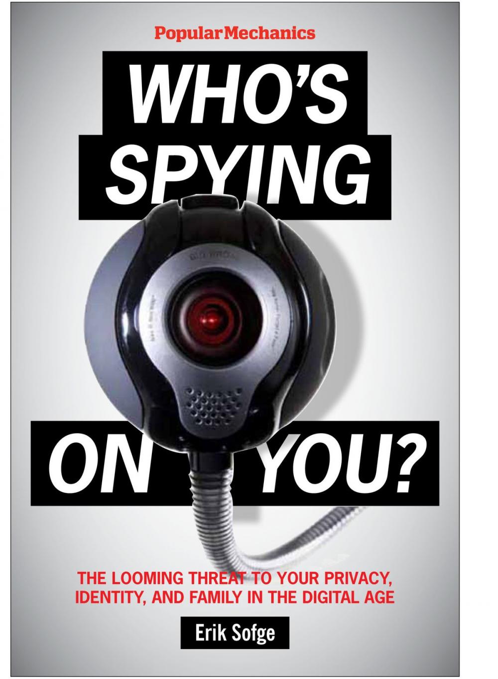 Big bigCover of Popular Mechanics Who's Spying On You?