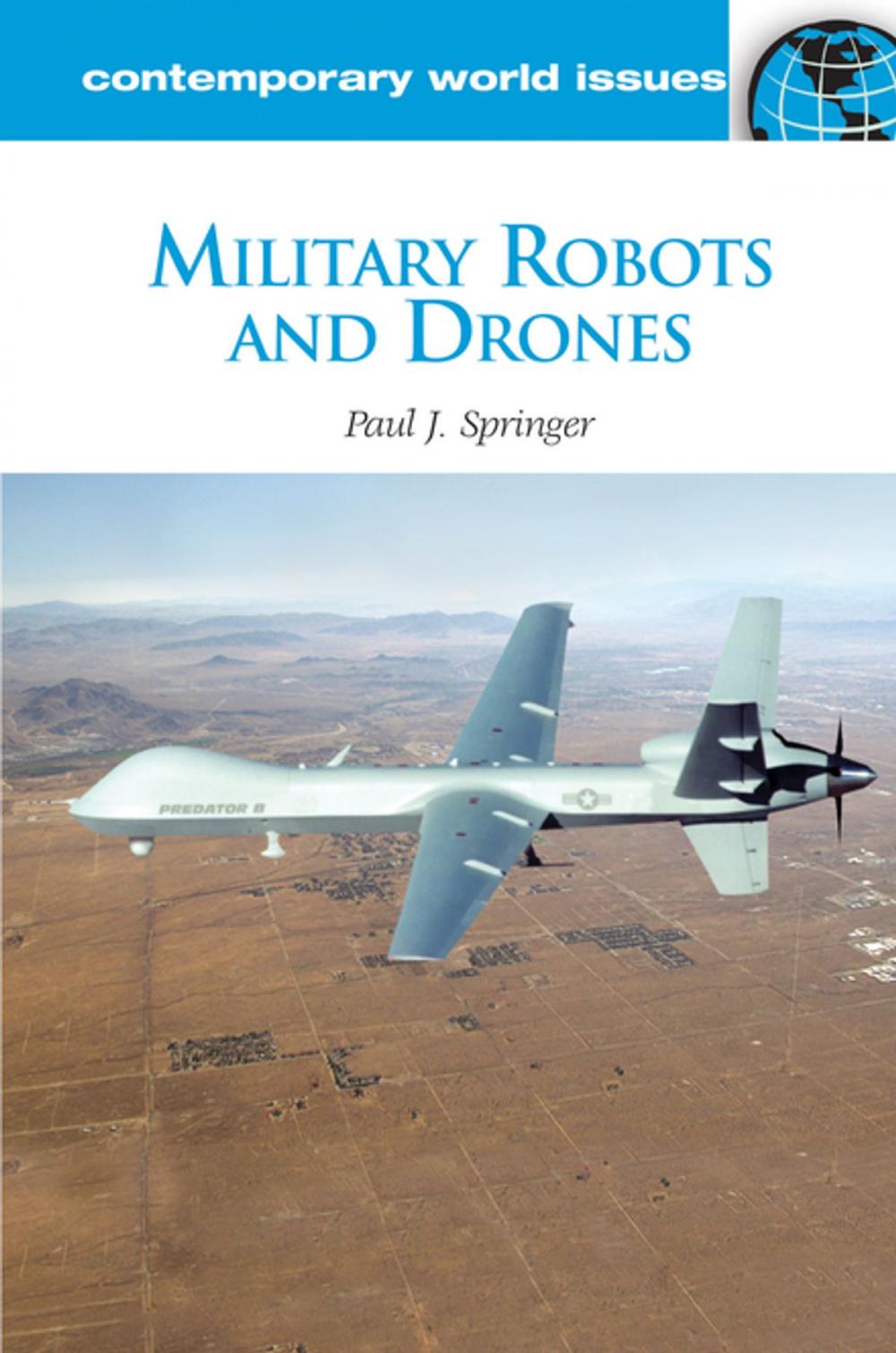 Big bigCover of Military Robots and Drones: A Reference Handbook
