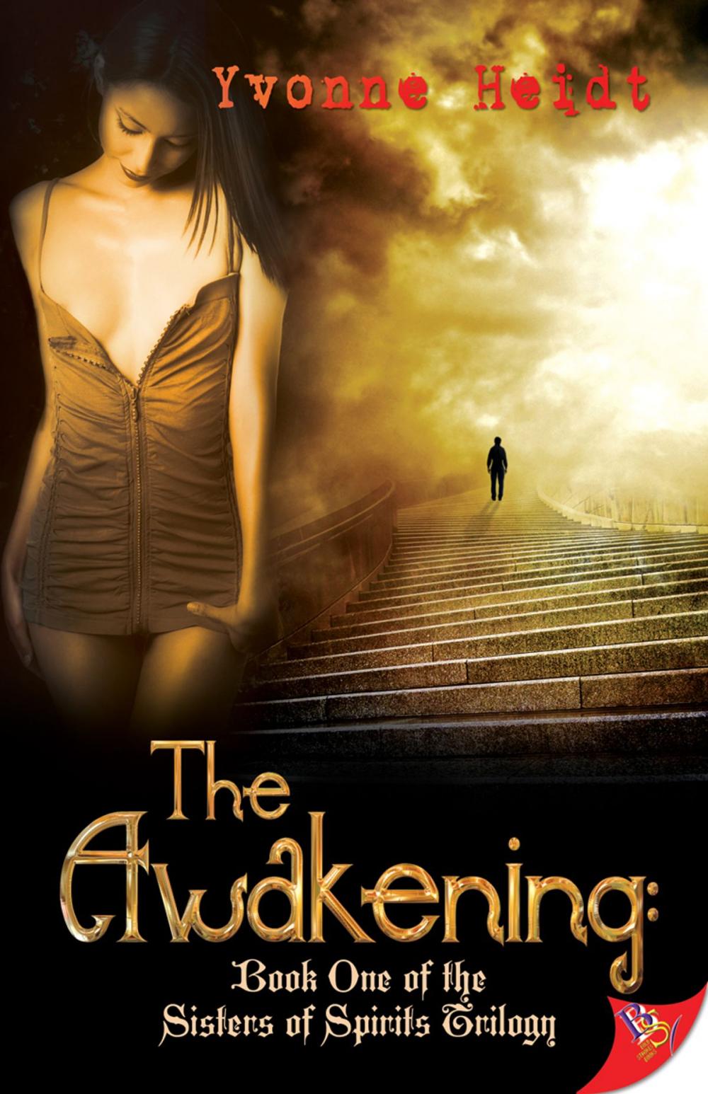 Big bigCover of The Awakening: A Sisterhood of Spirits novel