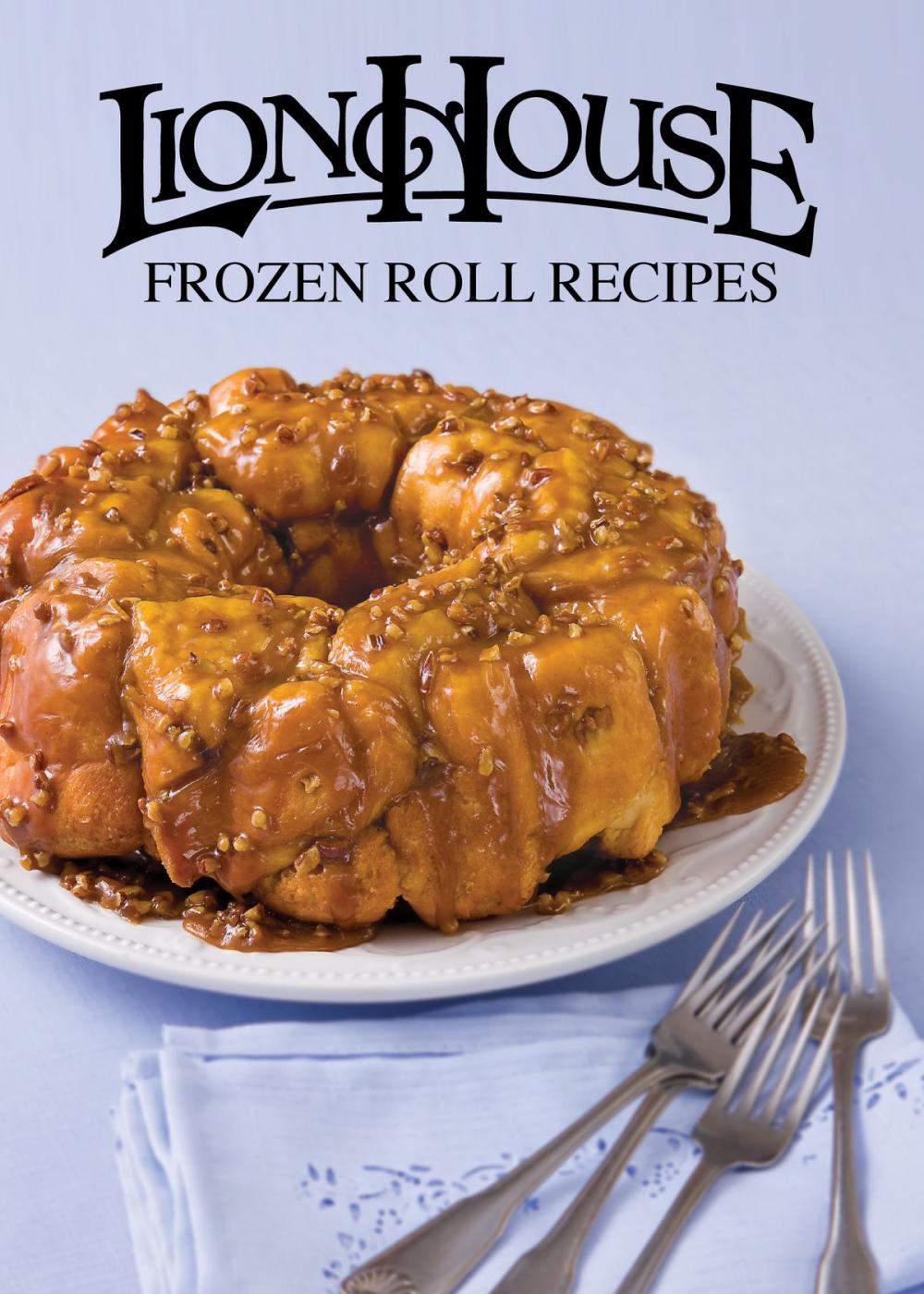 Big bigCover of Lion House Frozen Roll Recipes Cookbook