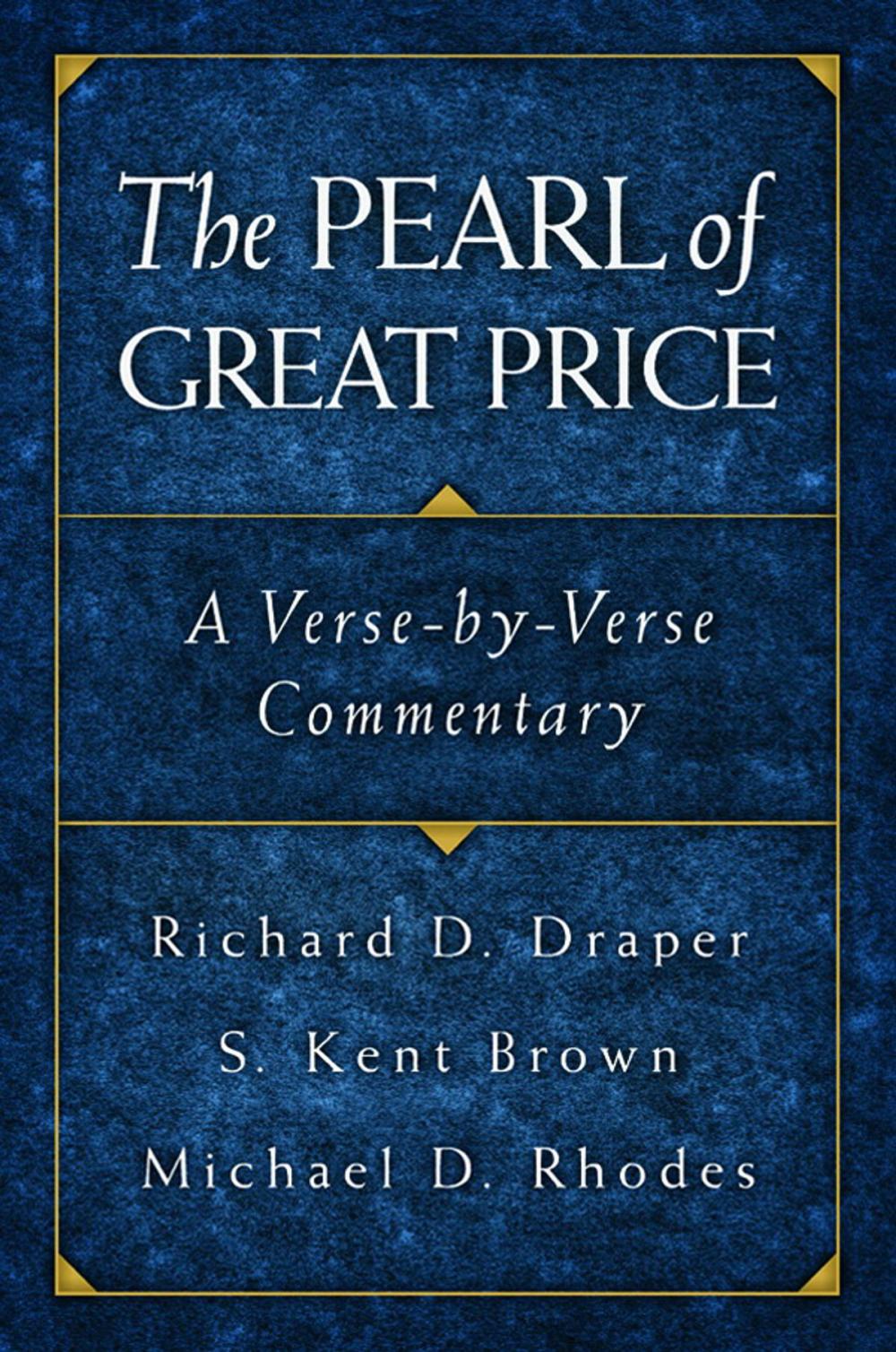 Big bigCover of The Pearl of Great Price: A Verse-by-Verse Commentary