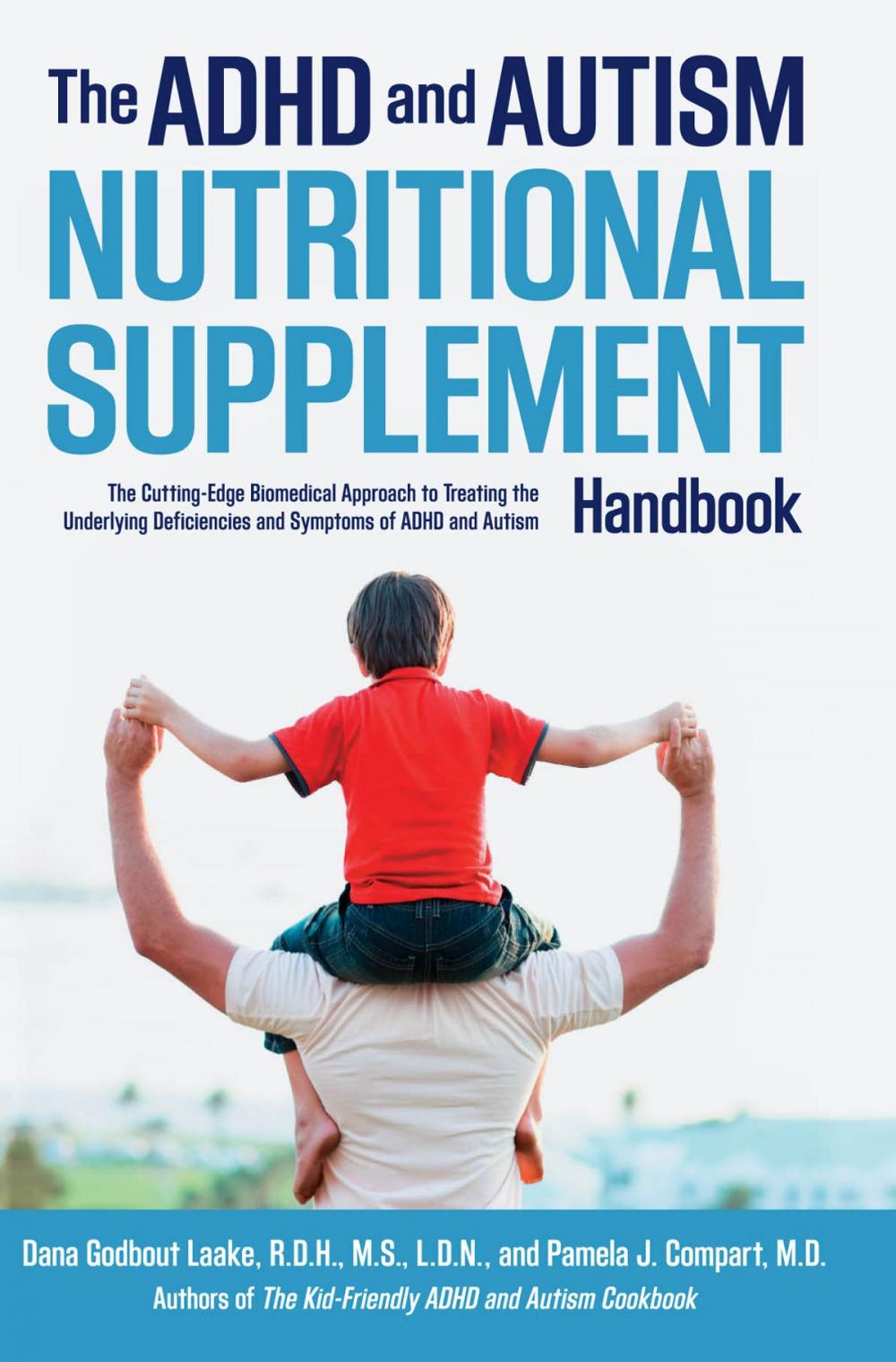 Big bigCover of The ADHD and Autism Nutritional Supplement Handbook