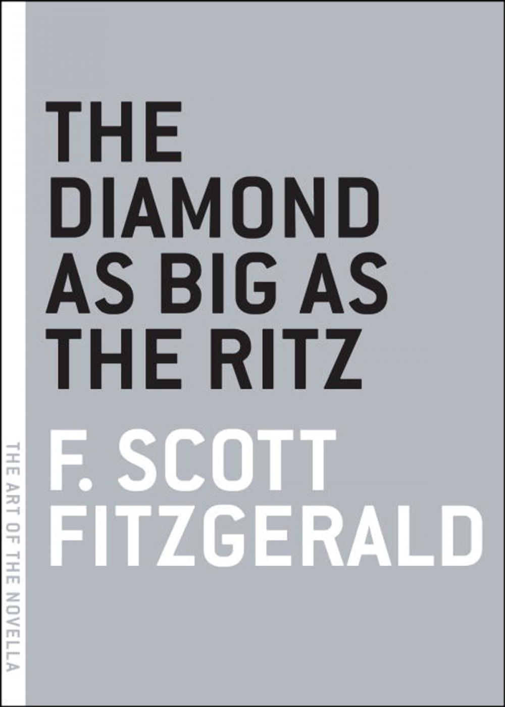 Big bigCover of The Diamond as Big as the Ritz