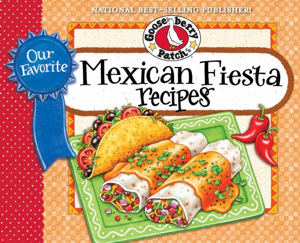 Big bigCover of Our Favorite Mexican Fiesta Recipes