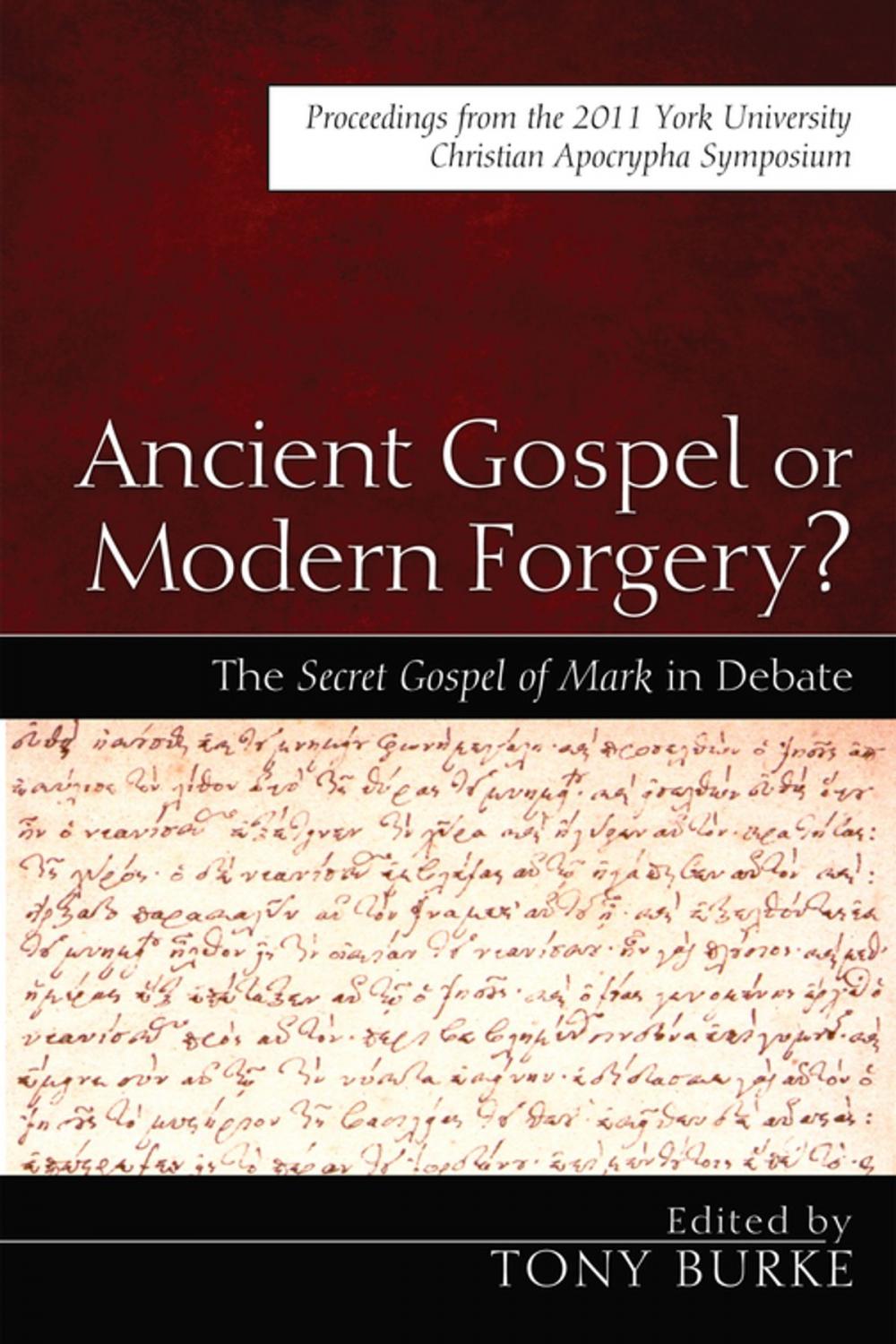Big bigCover of Ancient Gospel or Modern Forgery?