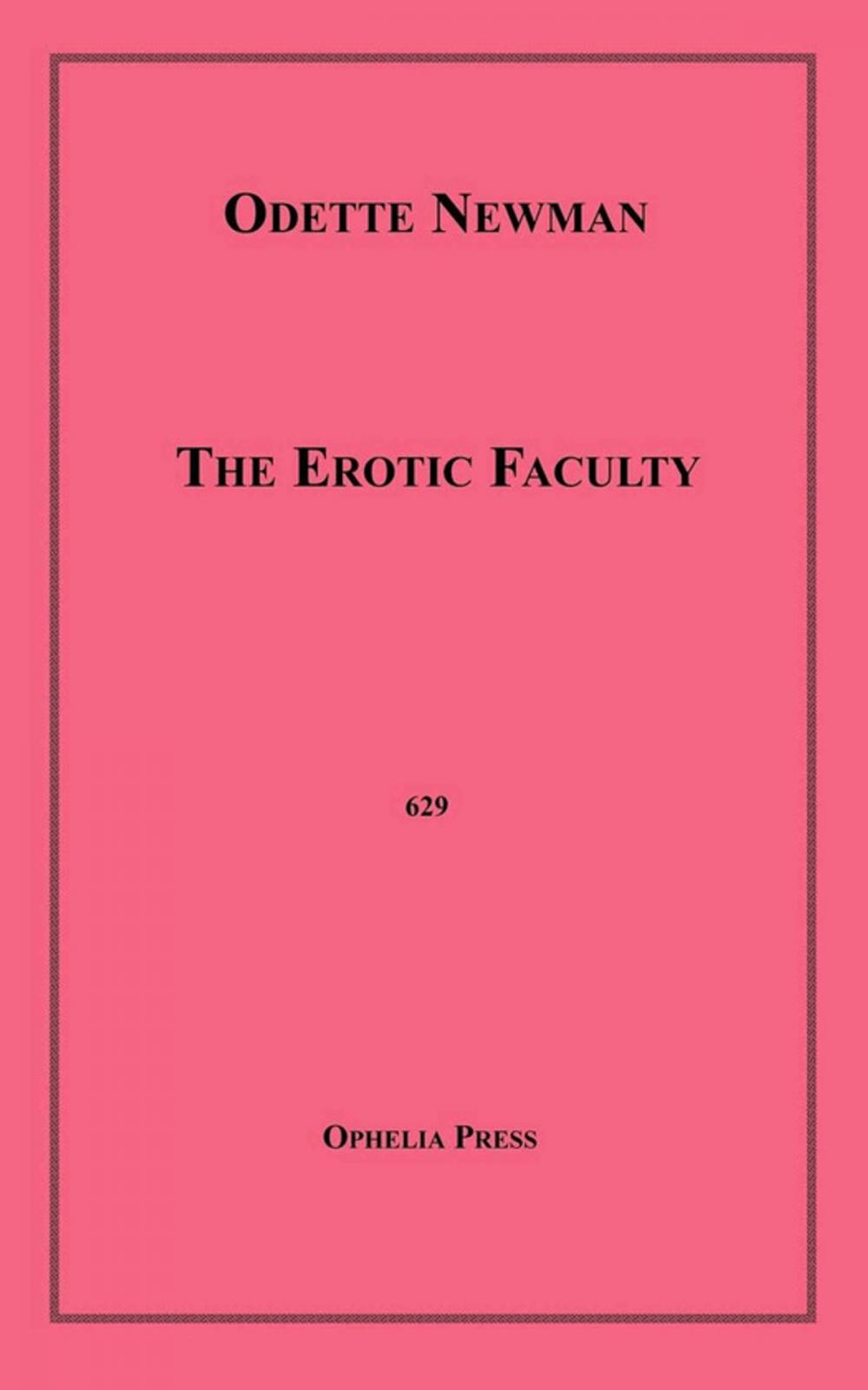 Big bigCover of The Erotic Faculty