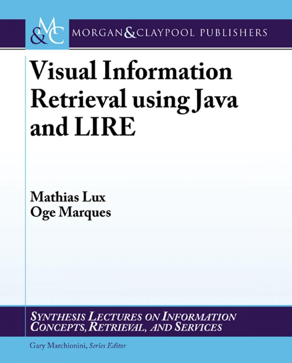 Big bigCover of Visual Information Retrieval using Java and LIRE