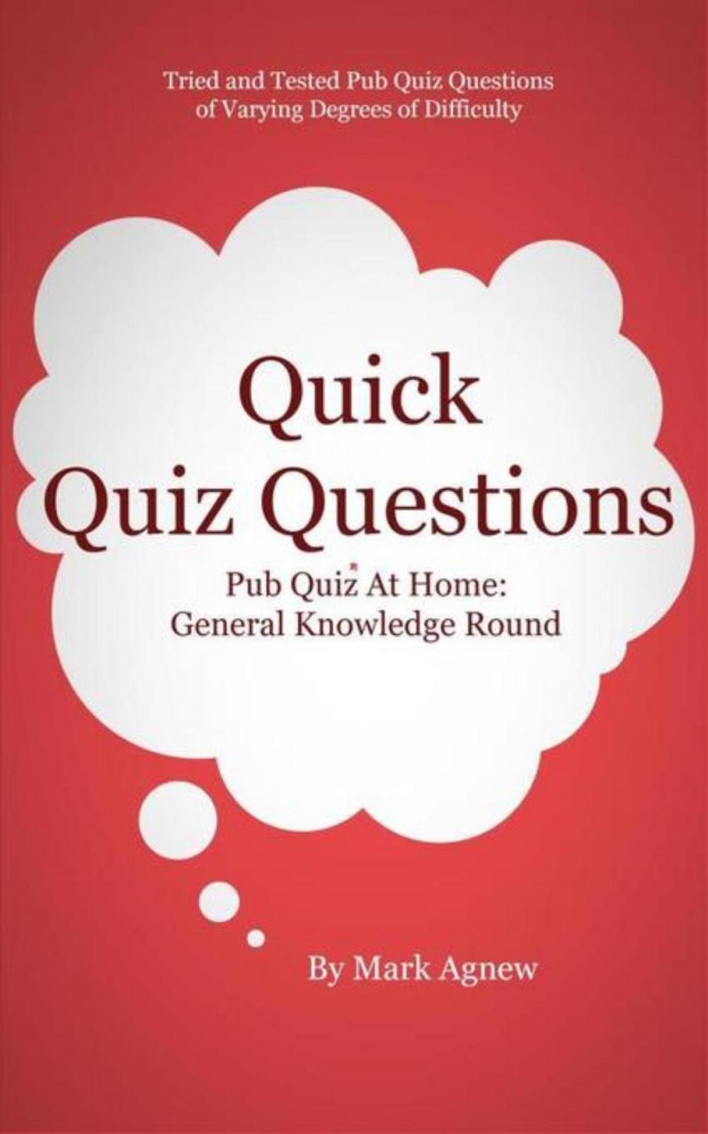 Big bigCover of Quick Quiz Questions: Pub Quiz At Home