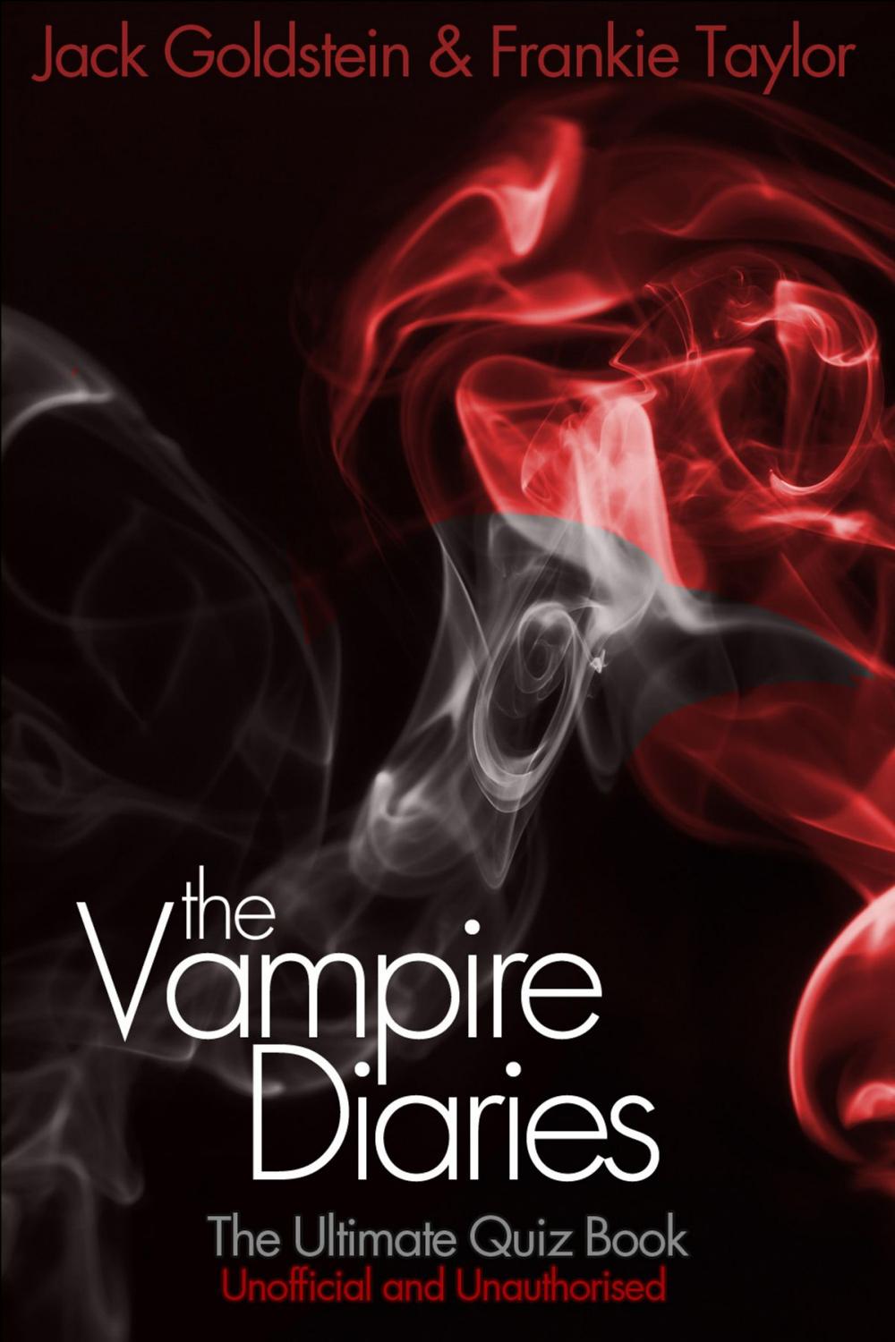 Big bigCover of The Vampire Diaries - The Ultimate Quiz Book