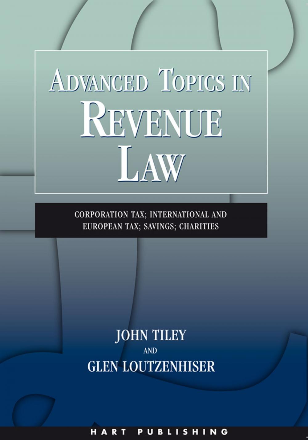 Big bigCover of Advanced Topics in Revenue Law