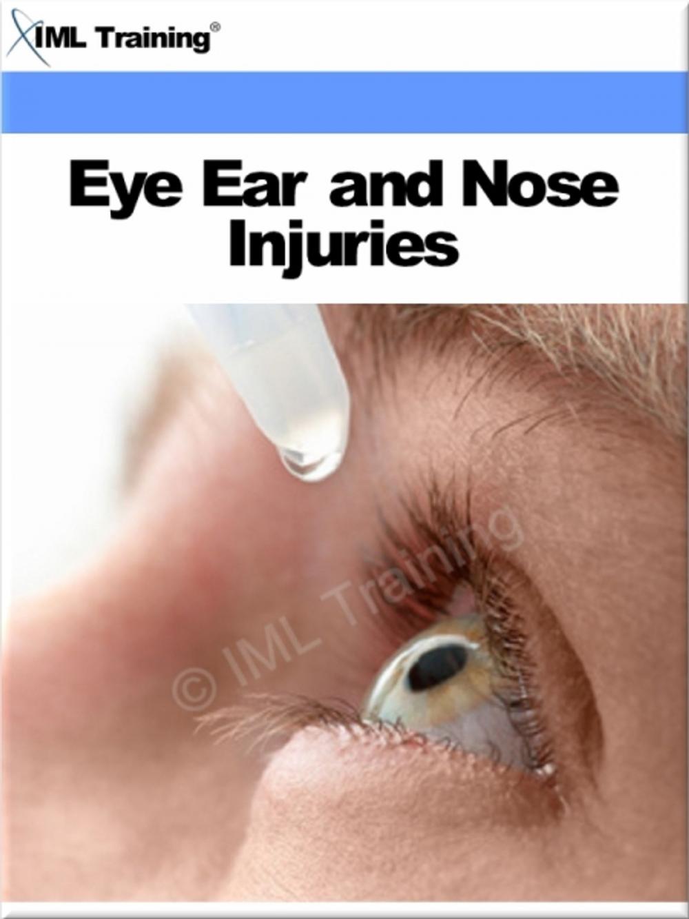 Big bigCover of Eye, Ear and Nose Injuries (Injuries and Emergencies)