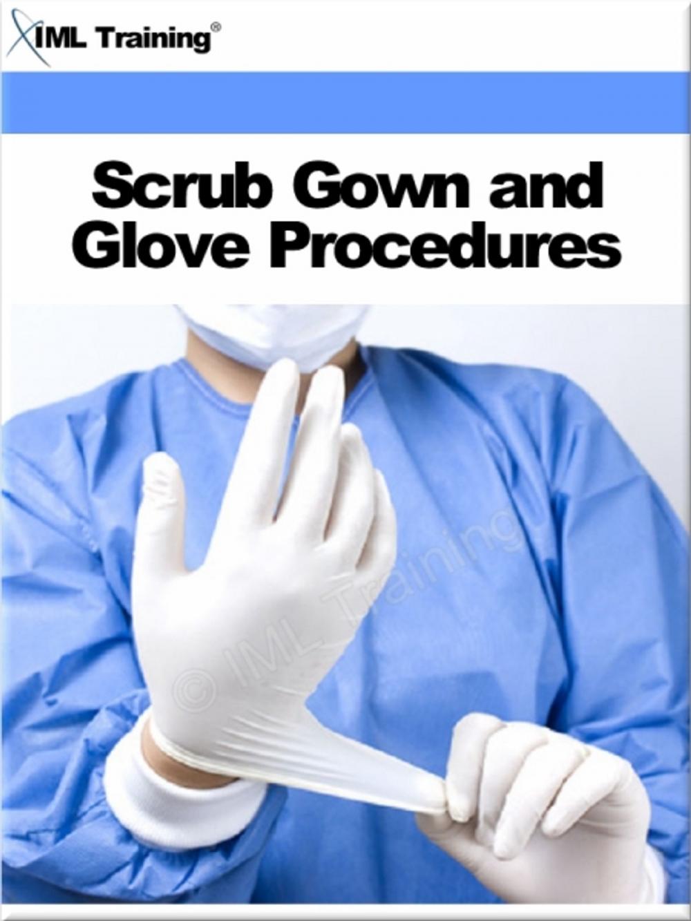 Big bigCover of Scrub Gown and Glove Procedures (Surgical)