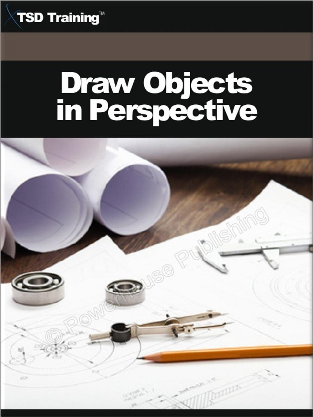 Big bigCover of Draw Objects in Perspective (Drafting)
