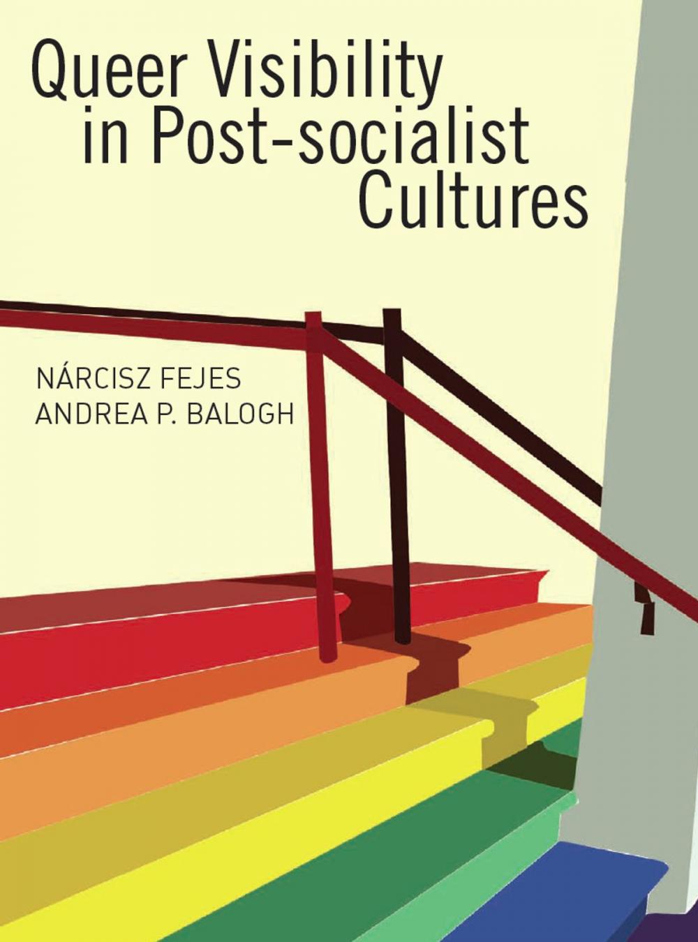 Big bigCover of Queer Visibility in Post-socialist Cultures