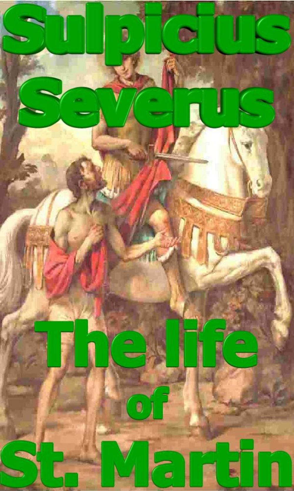 Big bigCover of The life of St. Martin