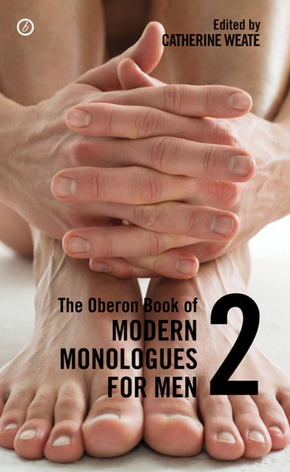 Big bigCover of The Oberon Book of Modern Monologues for Men: Volume Two