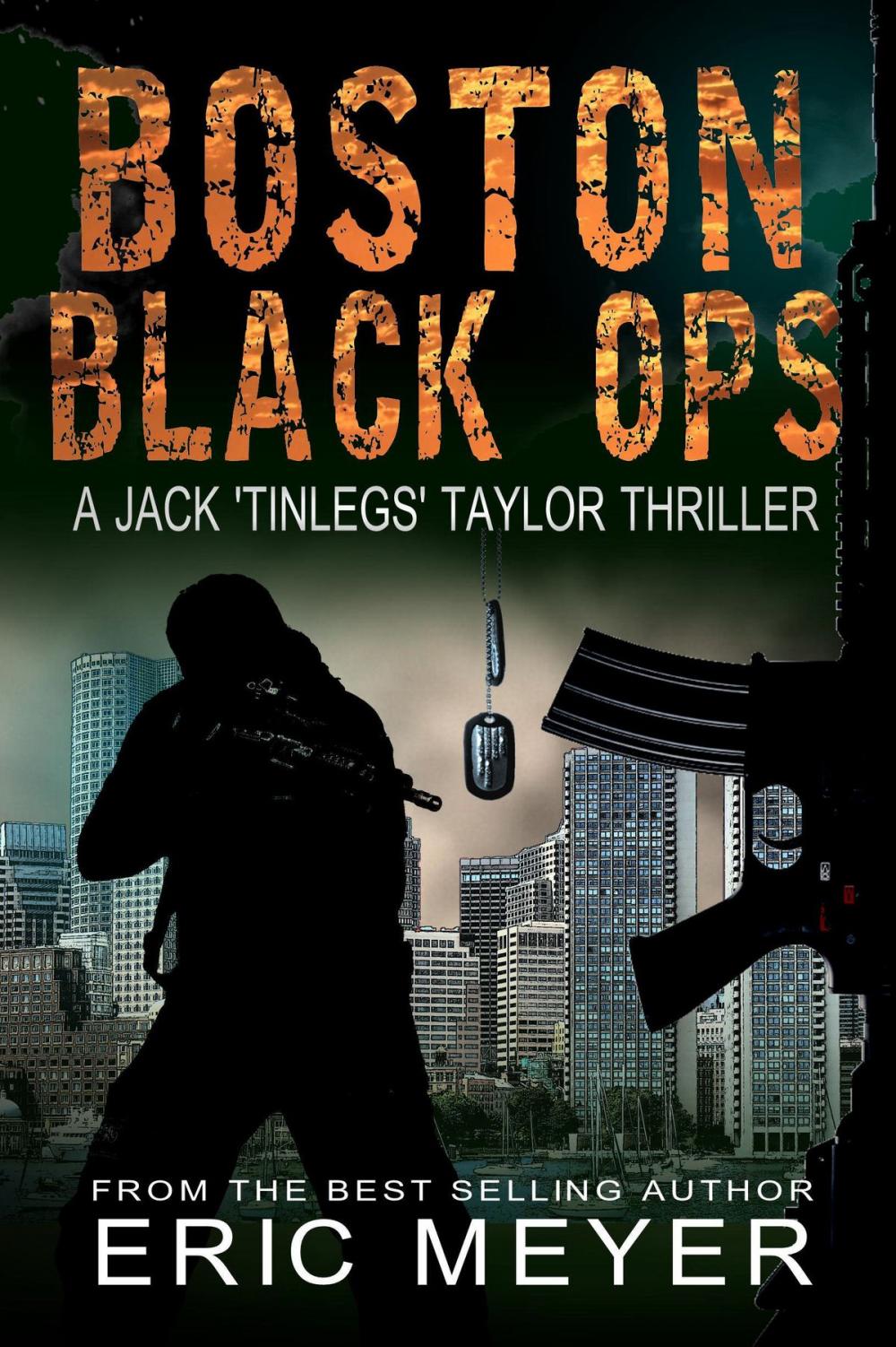 Big bigCover of Boston Black Ops (Jack 'Tinlegs' Taylor Thriller)