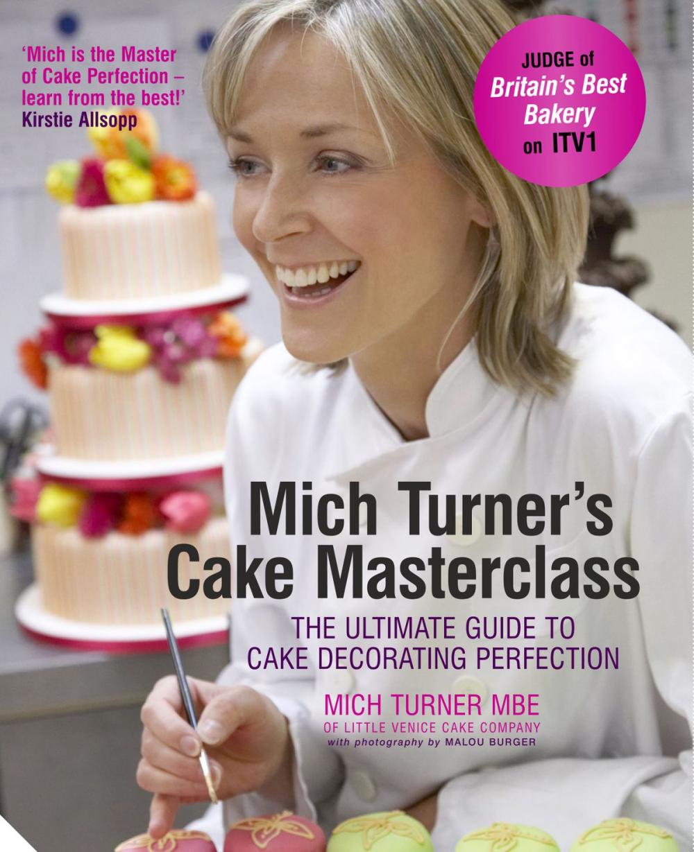 Big bigCover of Mich Turner's Cake Masterclass