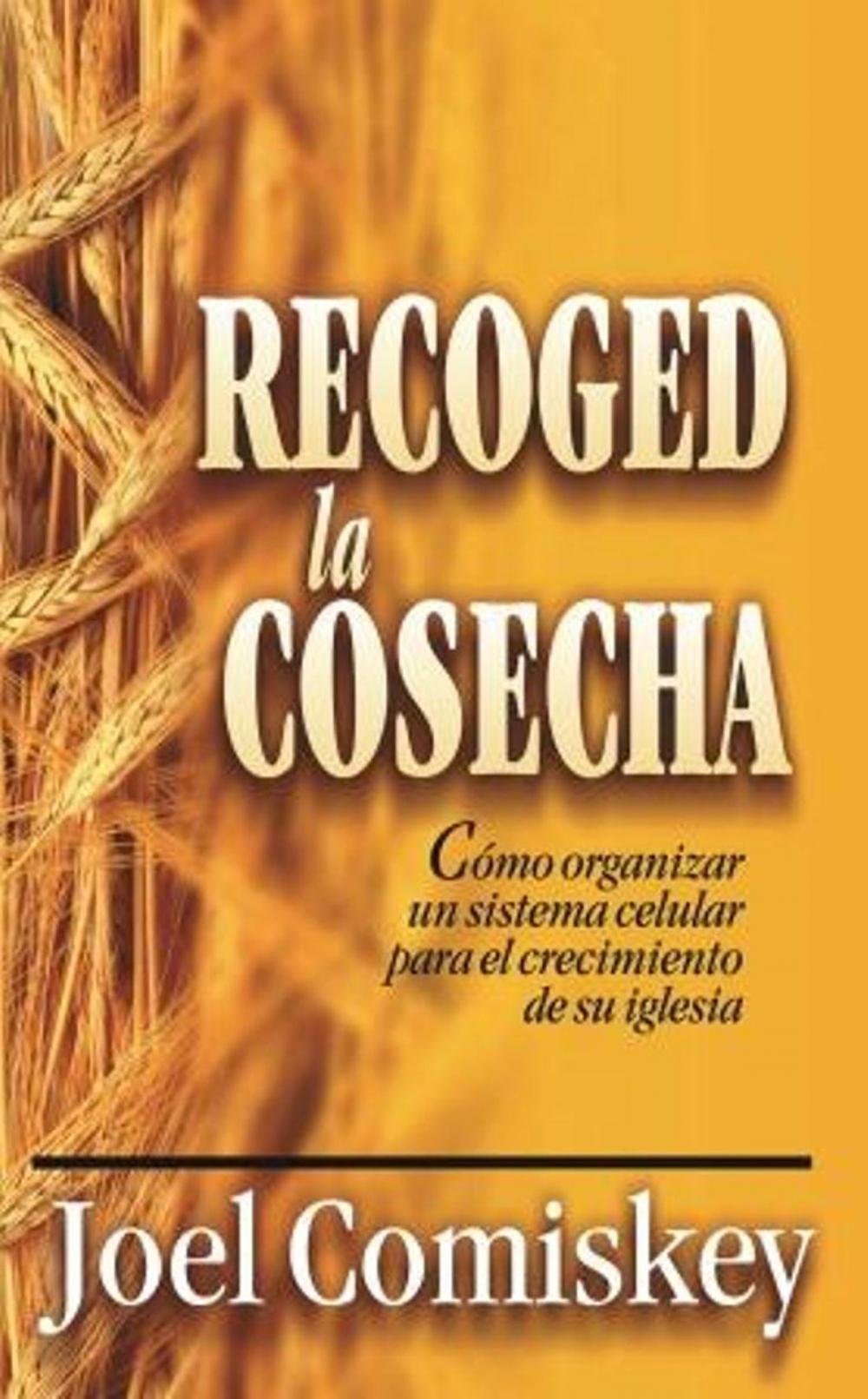 Big bigCover of Recoged la Cosecha