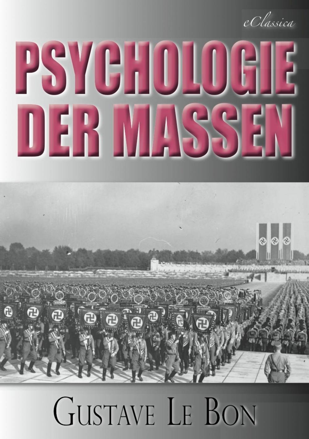 Big bigCover of Gustave Le Bon: Psychologie der Massen