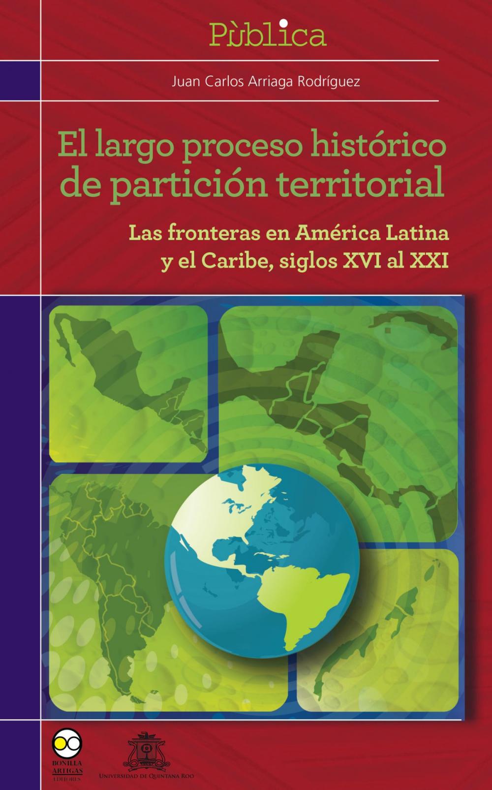 Big bigCover of El largo proceso histórico de partición territorial