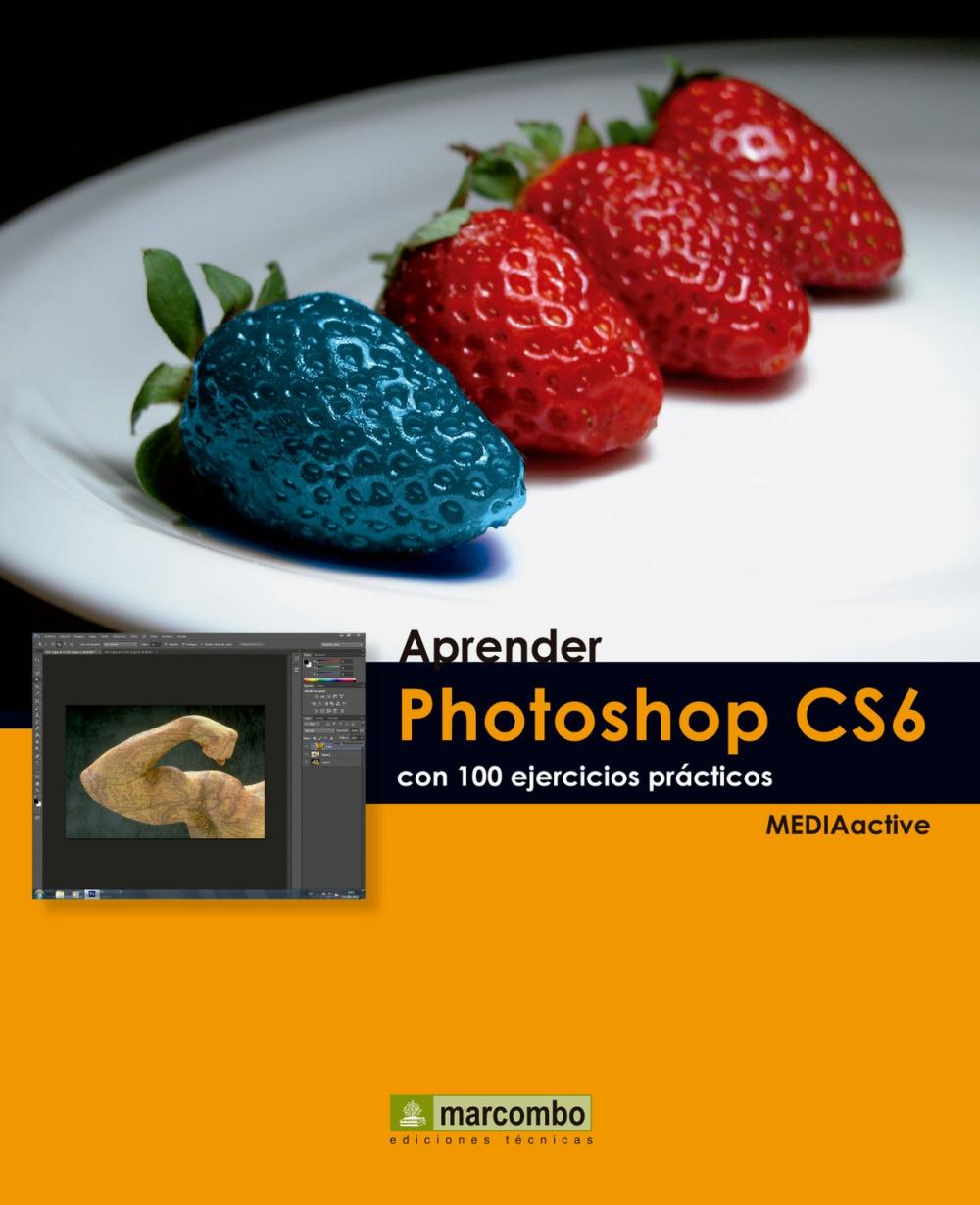 Big bigCover of Aprender Photoshop CS6 con 100 ejercicios prácticos
