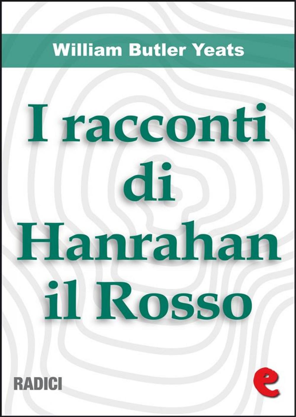 Big bigCover of I Racconti Di Hanrahan il Rosso (Stories of Red Hanrahan)
